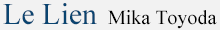 Le Lien Mika Toyoda